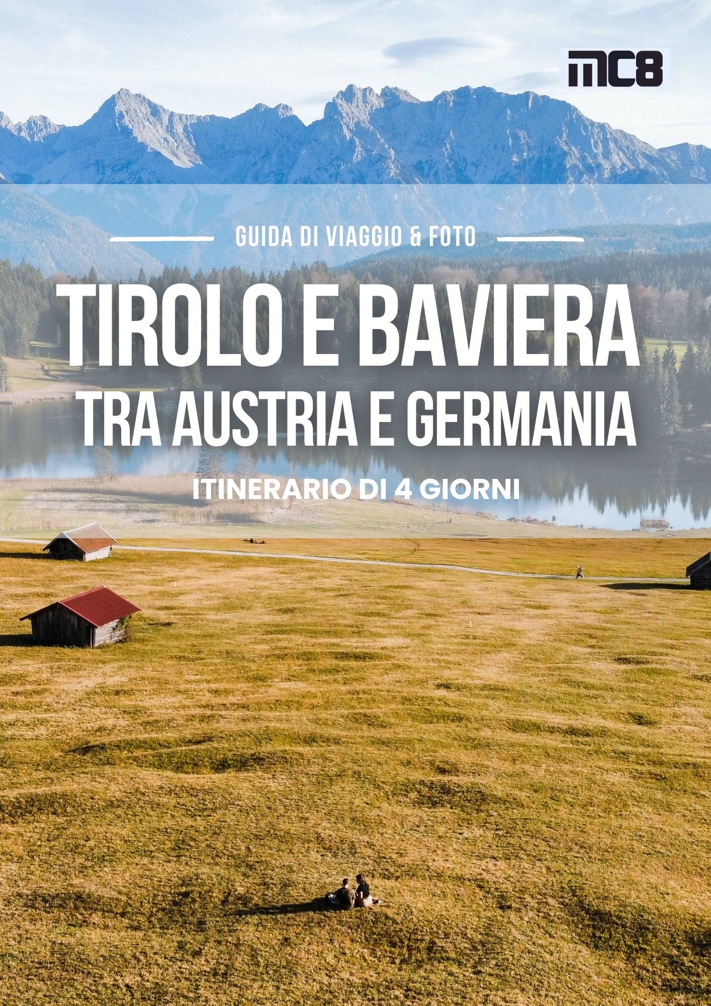 Guida Tirolo e Baviera